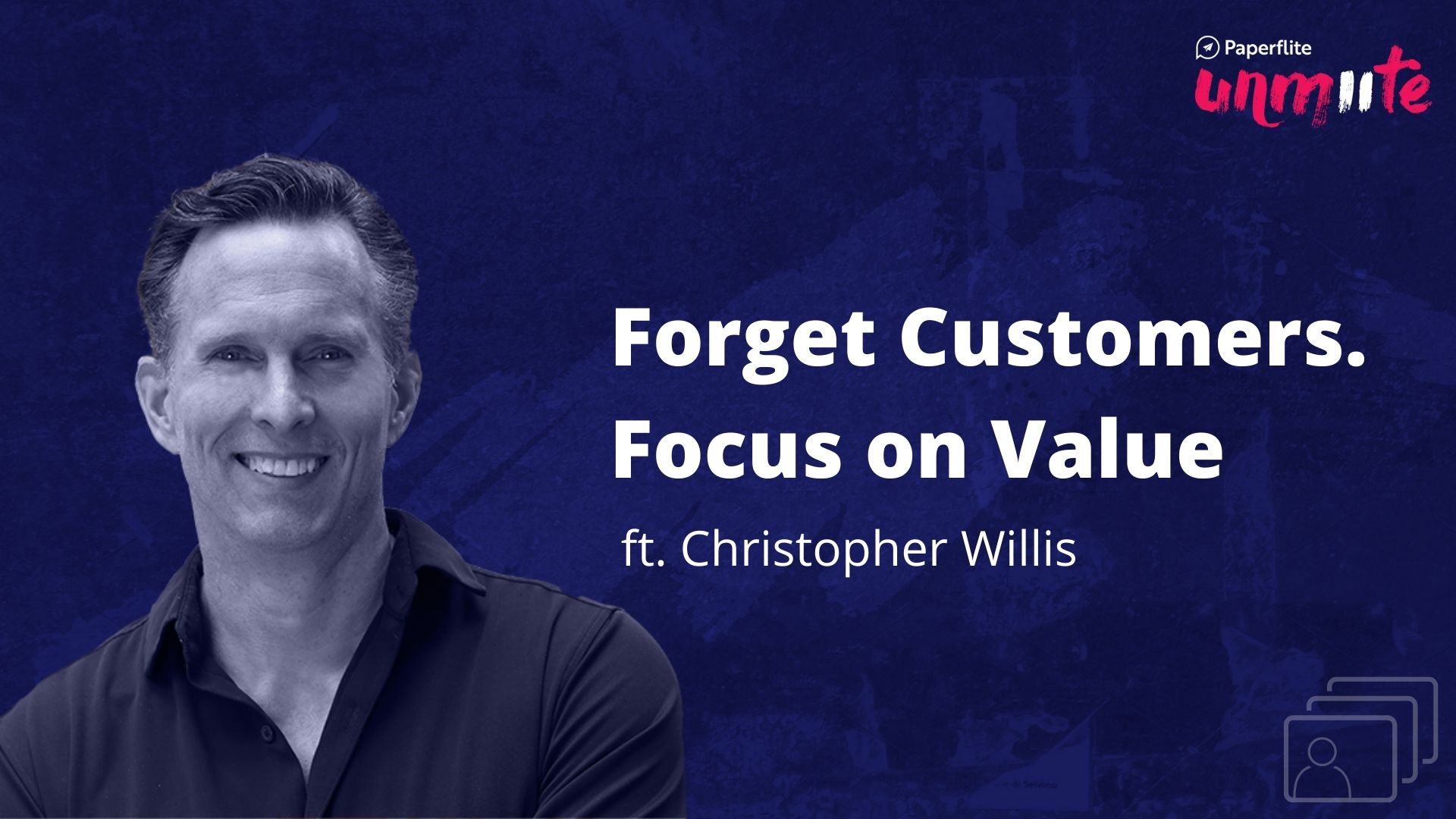 Forget Customers. Focus on Value

