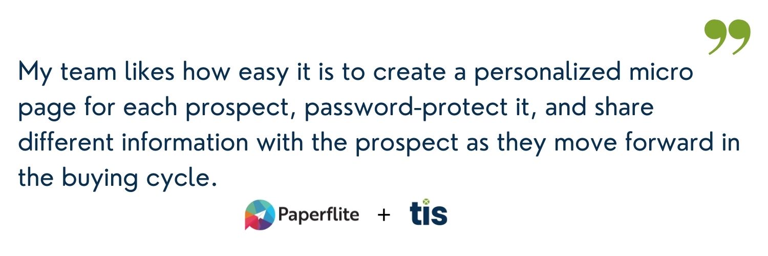 A case study on how TIS's Sales team is able to easily create personalized content pages for customers using Paperflite