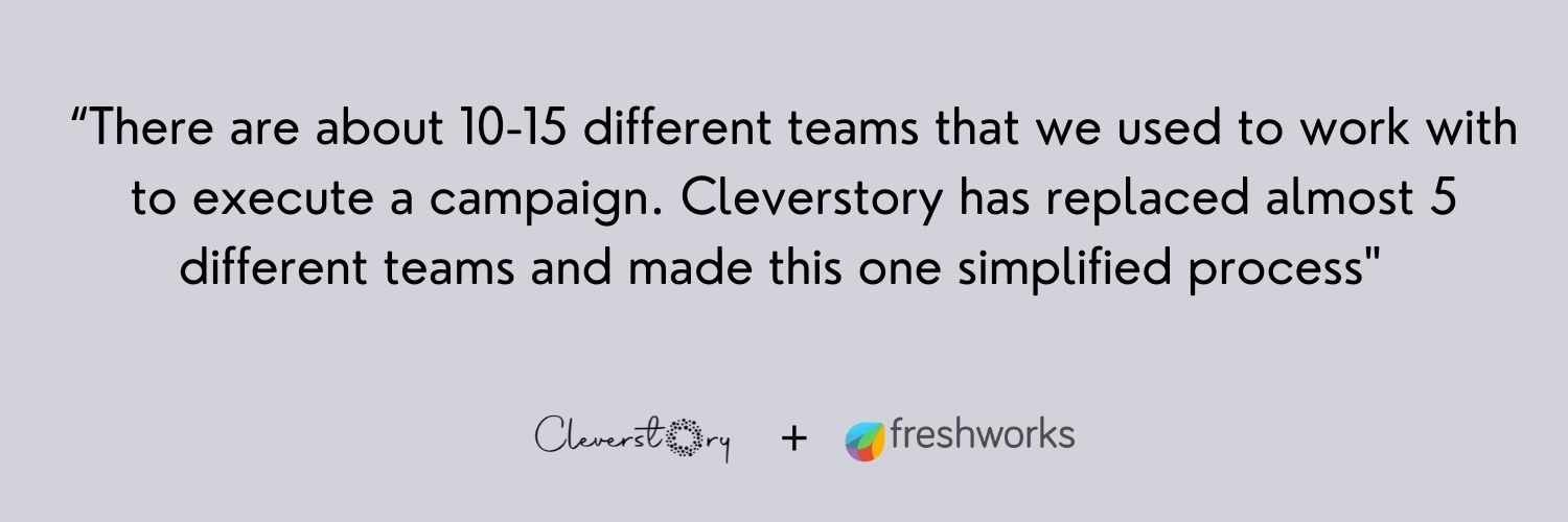 Freshworks talks about how Paperflite's Cleverstory helped them replace 5 different teams when it came to launching the Happy Sales campaign