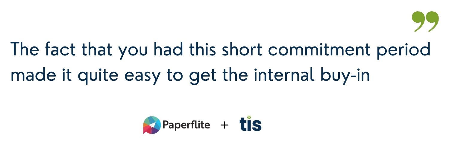 How Paperflite's short commitment period helped TIS get internal buy-in 