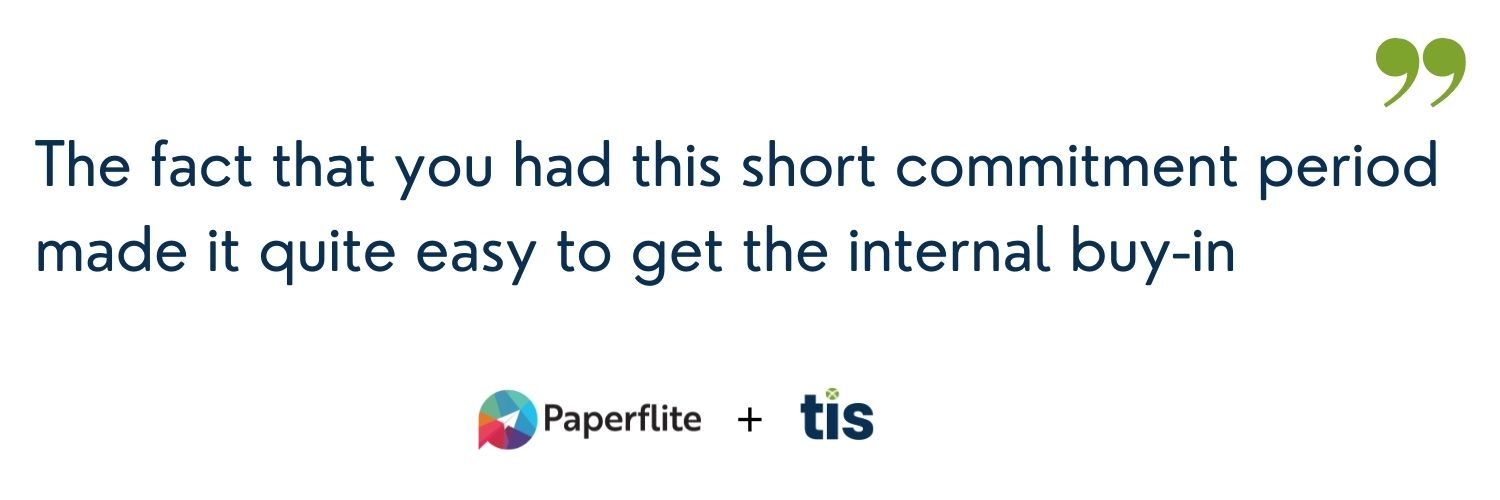 How Paperflite's short commitment period helped TIS get internal buy-in